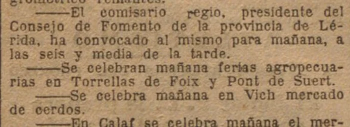 «Se celebran mañana ferias agropecuarias en Torrellas de Foix y Pont de Suert». <i>Noticias</i>, 30 d'octubre de 1925.